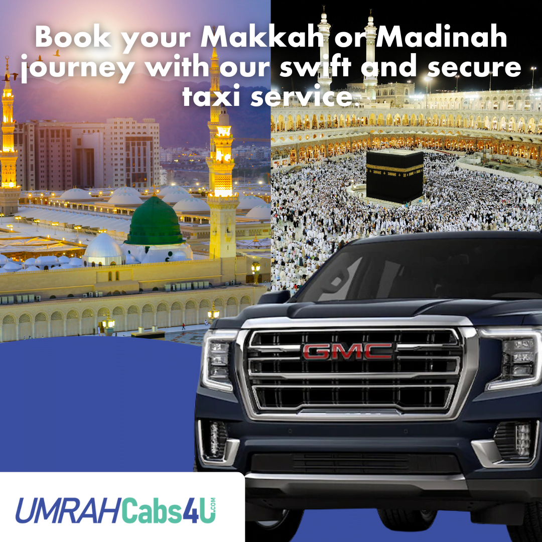 Jeddah Airport Taxi Service Book your Makkah or journey with our swift and secure taxi service.