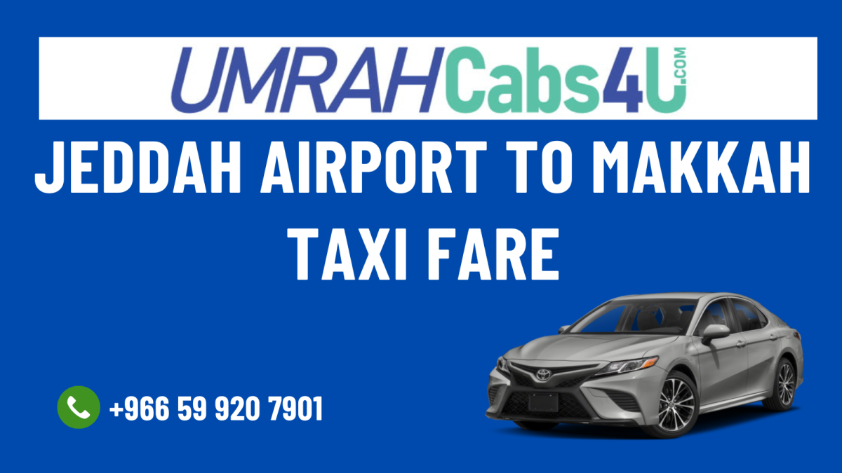 Jeddah Airport to Makkah taxi fare Img