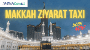 Makkah Ziyarat Taxi
