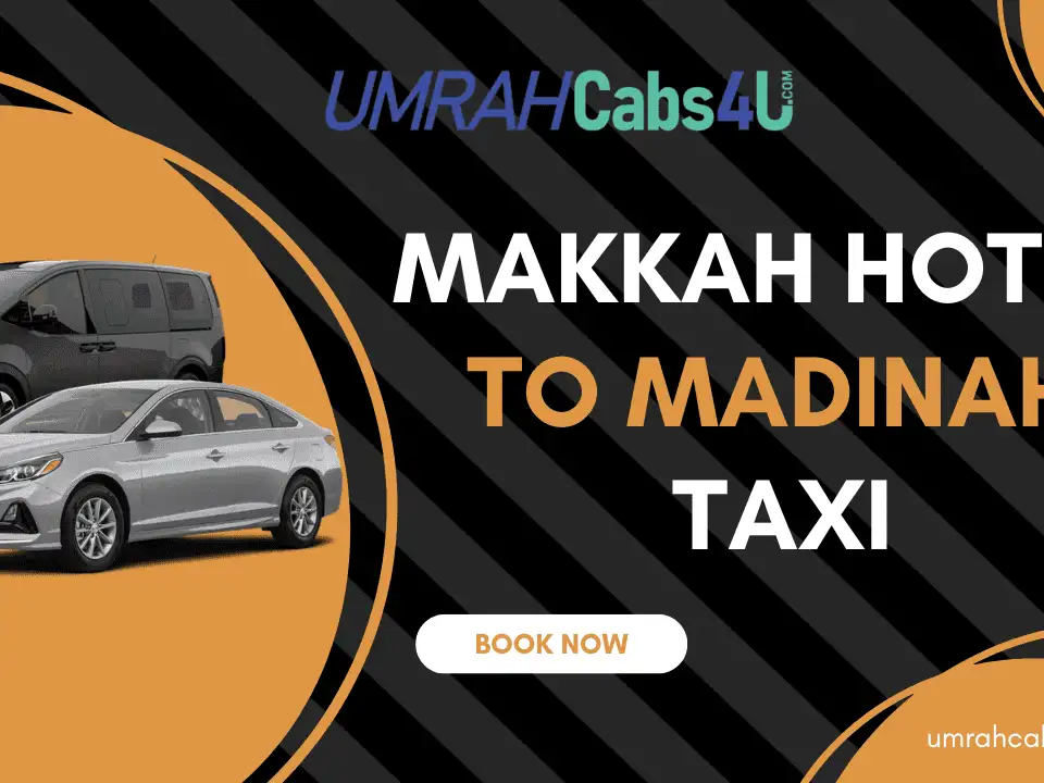 makkah hotel to madinah taxi service
